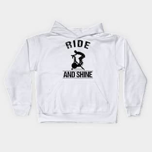 Ride And Shine Shirt Spinning Class Cycle Workout Kids Hoodie